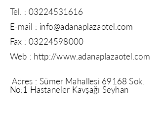 Adana Plaza Hotel iletiim bilgileri